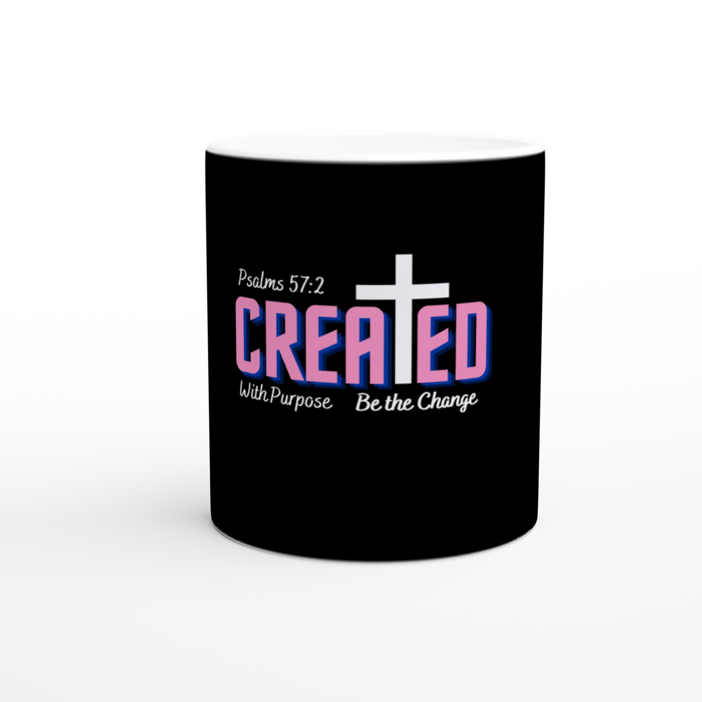 Created with Purpose; White 11oz Ceramic Mug